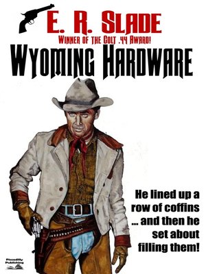 cover image of Wyoming Hardware (An E. R. Slade Western Book 3)